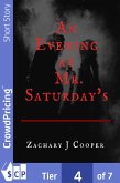 An Evening at Mr. Saturday's (eBook, ePUB)
