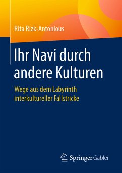 Ihr Navi durch andere Kulturen (eBook, PDF) - Rizk-Antonious, Rita