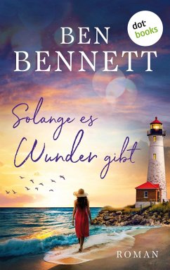 Solange es Wunder gibt (eBook, ePUB) - Bennett, Ben