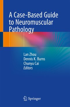 A Case-Based Guide to Neuromuscular Pathology (eBook, PDF)