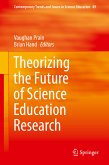 Theorizing the Future of Science Education Research (eBook, PDF)