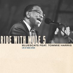 Ride With Mule 5 (Live At Haus Eifgen) - Bluescats Feat. Harris,Tommie