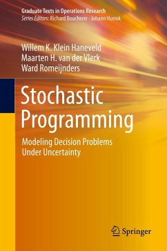 Stochastic Programming (eBook, PDF) - Klein Haneveld, Willem K.; Vlerk, Maarten H. van der; Romeijnders, Ward