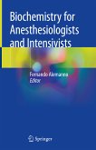Biochemistry for Anesthesiologists and Intensivists (eBook, PDF)