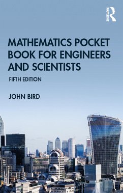 Mathematics Pocket Book for Engineers and Scientists - Bird, John
