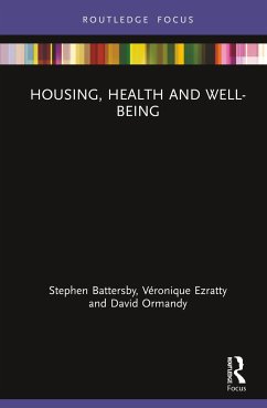 Housing, Health and Well-Being - Battersby, Stephen; Ezratty, Véronique; Ormandy, David