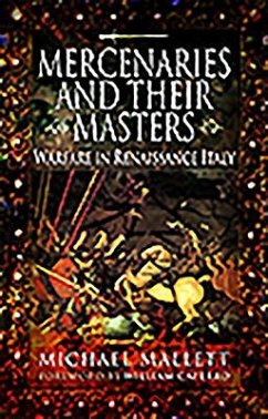 Mercenaries and Their Masters - Mallett, Michael