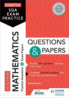 Essential SQA Exam Practice: Higher Mathematics Questions and Papers - Barclay, Robert