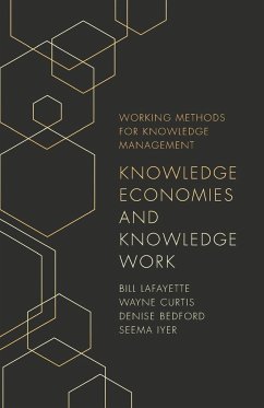 Knowledge Economies and Knowledge Work - Lafayette, Bill; Curtis, Wayne