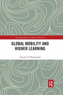 Global Mobility and Higher Learning - Oleksiyenko, Anatoly