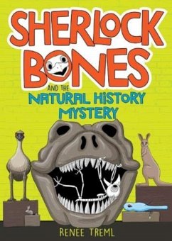 Sherlock Bones and the Natural History Mystery - Treml, Renee