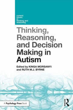 Thinking, Reasoning, and Decision Making in Autism