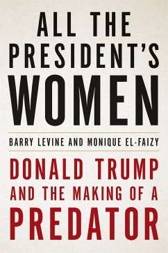 All the President's Women - El-Faizy, Monique; Levine, Barry