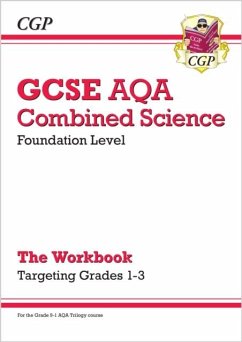 Cover GCSE Combined Science AQA - Foundation: Grade 1-3 Targeted Workbook