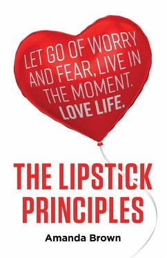The LIPSTICK Principles - Brown, Amanda