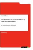Die Alternative für Deutschland (AfD). Partei der Unterschicht?