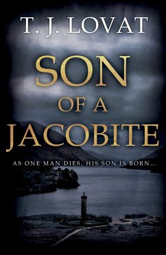 Son of a Jacobite - Lovat, T. J.