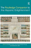The Routledge Companion to the Hispanic Enlightenment The Routledge Companion to the Hispanic Enlightenment