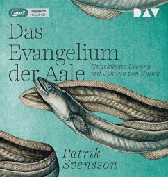 Das Evangelium der Aale - Svensson, Patrik