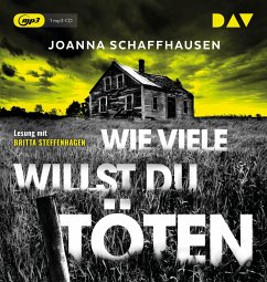Wie viele willst du töten / Ellery Hathaway Bd.1 (1 MP3-CD) - Schaffhausen, Joanna