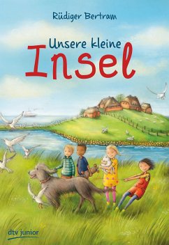 Unsere kleine Insel - Bertram, Rüdiger