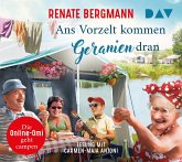 Ans Vorzelt kommen Geranien dran / Online-Omi Bd.14 (3 Audio-CDs)