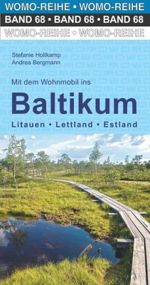 Mit dem Wohnmobil ins Baltikum - Holtkamp, Stefanie; Bergmann, Andrea