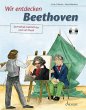 Wir entdecken Beethoven - Bild 1
