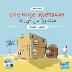 Eine Kiste Irgendwas. Kinderbuch Deutsch-Arabisch mit Audio-CD - Hesse, Lena