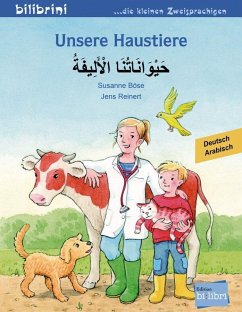 Unsere Haustiere. Kinderbuch Deutsch-Arabisch - Böse, Susanne;Reinert, Jens