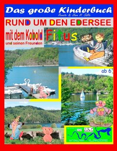 Das große Kinderbuch - Rund um den Edersee mit dem Kobold Fitus und seinen Freunden - Sültz, Uwe H.;Sültz, Renate