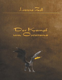 Der Kampf um Oscurana - Zell, Lorena