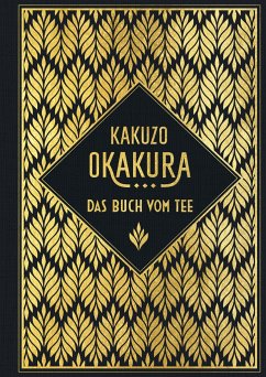 Das Buch vom Tee - Okakura, Kakuzo