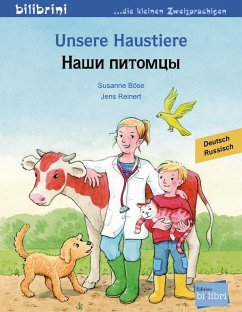 Unsere Haustiere. Kinderbuch Deutsch-Russisch - Böse, Susanne;Reinert, Jens