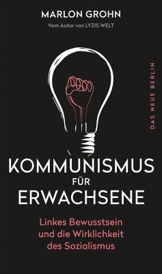 Kommunismus für Erwachsene - Grohn, Marlon