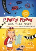 Penny Pepper - Detektive auf Reisen Penny Pepper - Detektive auf Reisen