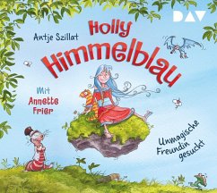 Unmagische Freundin gesucht / Holly Himmelblau Bd.1 (2 Audio-CDs) - Szillat, Antje