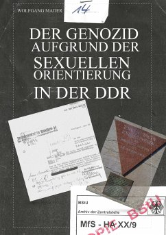 Der Genozid aufgrund der sexuellen Orientierung in der DDR - Mader, Wolfgang