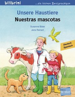 Unsere Haustiere. Kinderbuch Deutsch-Spanisch - Böse, Susanne;Reinert, Jens