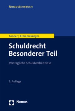 Schuldrecht Besonderer Teil - Tonner, Klaus;Brömmelmeyer, Christoph