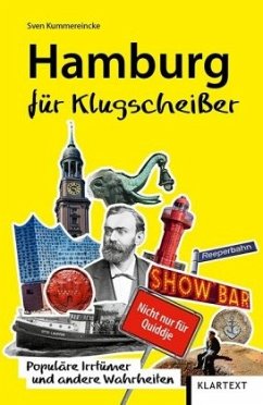 Hamburg für Klugscheißer - Kummereincke, Sven