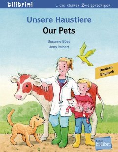 Unsere Haustiere. Kinderbuch Deutsch-Englisch - Böse, Susanne;Reinert, Jens