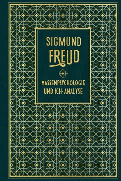 Massenpsychologie und Ich-Analyse - Freud, Sigmund