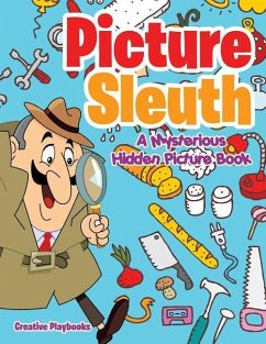 Picture Sleuth: A Mysterious Hidden Picture Book - Playbooks, Creative
