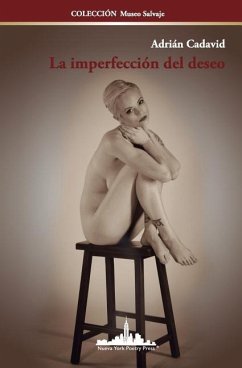 La imperfección del deseo - Cadavid, Adrián