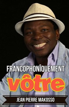 Francophonîquement vôtre - Makosso, Jean Pierre