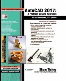 AutoCAD 2017: A Problem-Solving Approach, 3D and Advanced