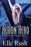 Action Hero: Hollywood to Olympus Book 5