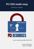 PCI DSS made easy: (PCI DSS 3.2.1 Edition)