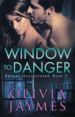Window to Danger - Jaymes, Olivia